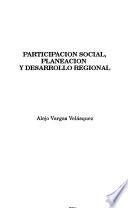 Participación social, planeación y desarrollo regional