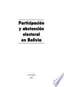 Participación y abstención electoral en Bolivia