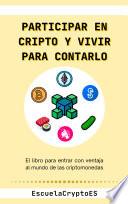 Participar en cripto y vivir para contarlo