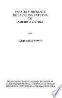 Pasado y presente de la deuda externa de América Latina
