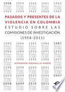 Pasados y presentes de la violencia en Colombia