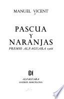 Pascua y naranjas