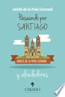 Paseando por Santiago y Alrededores