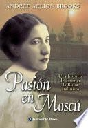 Libro Pasion En Moscu/ Russian Dance