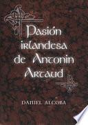 Pasión irlandesa de Antonin Artaud