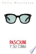 Passolini y su obra