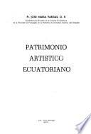 Patrimonio artístico ecuatoriano