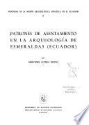 Patrones de asentamiento en la arqueología de Esmeraldas (Ecuador)