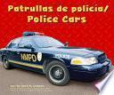 Patrullas de Policma/Police Cars