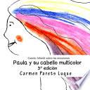 Paula y su cabello multicolor