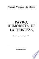 Payró, humorista de la tristeza