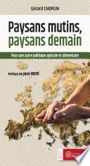 Paysans mutins, paysans demain