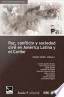 Paz, conflicto y sociedad civil en América Latina y el Caribe