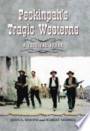Peckinpah's Tragic Westerns