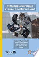 Pedagogías emergentes en tiempos de transformación social