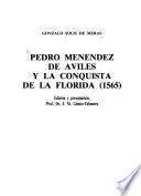 Pedro Menéndez de Avilés y la conquista de la Florida (1565)