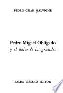Pedro Miguel Obligado y el dolor de los grandes
