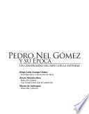 Pedro Nel Gómez y su época