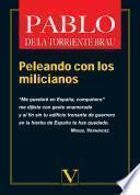 Peleando con los milicianos