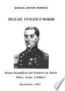 Pelear, vencer o morir