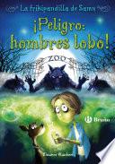 ¡Peligro: hombres lobo! La frikipandilla de Samu, 1