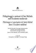 Pellegrinaggi e santuari di San Michele nell'Occidente medievale
