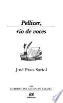 Pellicer, río de voces