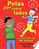 Pelos por todos lados