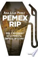 PEMEX RIP