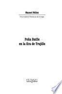Peña Batlle en la era de Trujillo