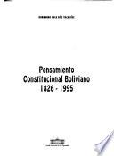Pensamiento constitucional boliviano, 1826-1995