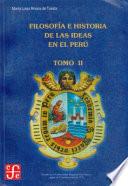 Pensamiento prehispánico y filosofía colonial en el Perú: Filosofía e historia de las ideas en el Perú