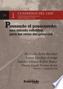 Pensando el postacuerdo: una mirada reflexiva para los retos del presente