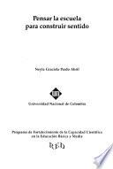 Pensar la escuela para construir sentido