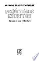 Penúltimos escritos