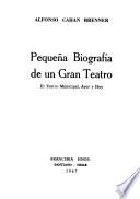 Pequeña biografía de un gran teatro