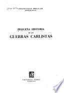 Pequeña historia de las guerras carlistas