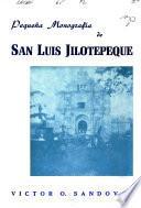Pequeña monografía de San Luis Jilotepeque