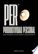 PER®: Sistema de Gestión Digital de Productividad Personal