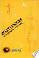 Percepciones. Unidad en la diversidad