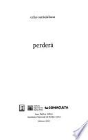 Perderá