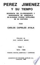 Pérez Jiménez y su tiempo: 1914-1945