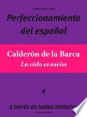 Perfeccionamiento del español: Calderon de la Barca