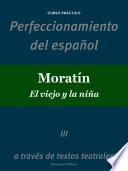 Perfeccionamiento del español: Moratín