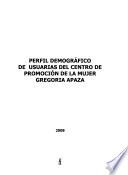 Perfil demográfico de las usuarias del Centro de Promoción de la Mujer Gregoria Apaza