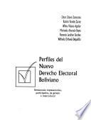 Perfiles del nuevo derecho electoral boliviano
