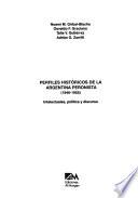 Perfiles históricos de la Argentina peronista (1946-1955)