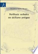 Perífrasis verbales en siciliano antiquo