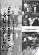 Periodismo y compromiso (32 anos del mirador semanal)