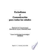 Periodismo y comunicación para todas las edades